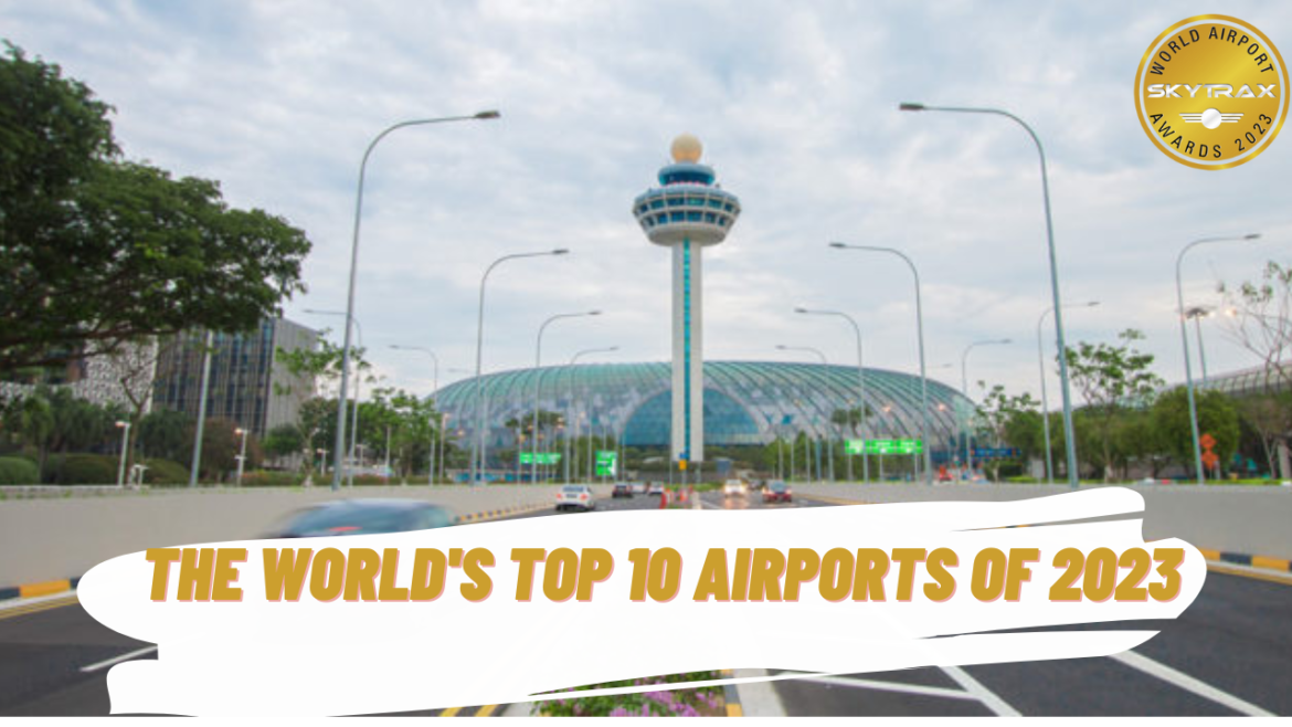 The-World-Top-10-Airports-of-2023